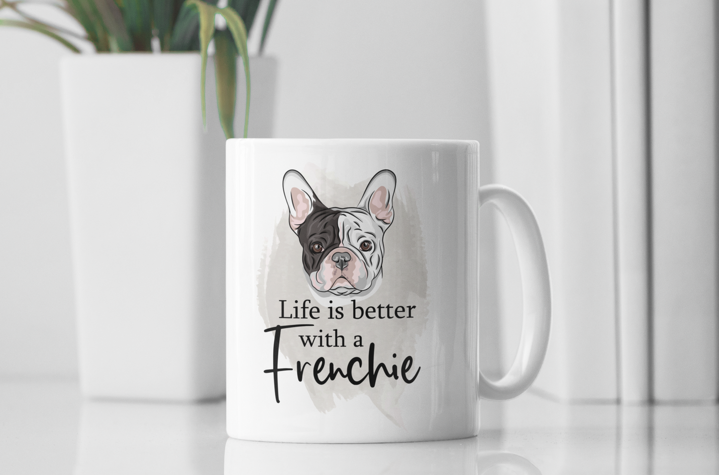 Tasse - Frenchie "life is better"